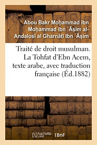 Imagen de archivo de Trait de Droit Musulman. La Tohfat d'Ebn Acem, Texte Arabe, Avec Traduction Franaise (Sciences Sociales) (French Edition) a la venta por Lucky's Textbooks