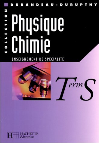 Beispielbild fr Physique, chimie, terminale S, enseignement de spcialit zum Verkauf von Ammareal