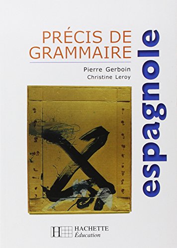 Stock image for Prcis de grammaire espagnole - Edition 2000 for sale by Gallix