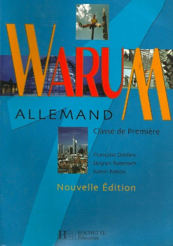 9782011352798: Warum : Allemand - classe de premire