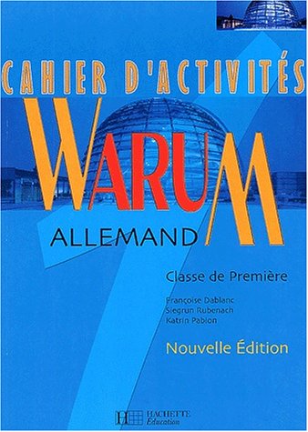 9782011352811: Warum 1re - Allemand - Cahier d'activits - Nouvelle dition 2002
