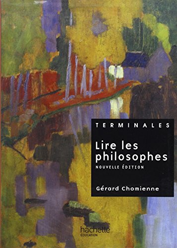 9782011353573: Lire les philosophes Terminale - Livre de l'lve - Edition 2004