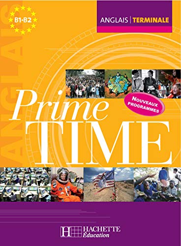 9782011354228: Prime Time Tle - Anglais - Livre de l'lve - Edition 2006