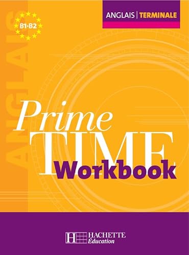 Stock image for Anglais Tle Prime Time : Workbook for sale by medimops