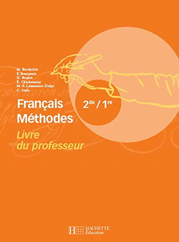 Beispielbild fr Franais Mthodes 2e-1e : Livre du professeur zum Verkauf von medimops