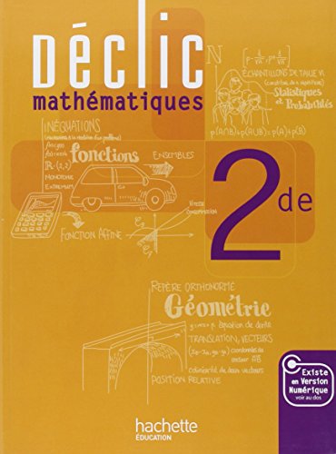 Stock image for Dclic Maths Seconde - Livre lve - Edition 2010 (French Edition) for sale by Book Deals