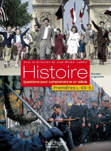 9782011355508: Histoire 1res ES/L/S - Livre lve - Edition 2011