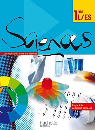 Stock image for Sciences 1res ES/L - Livre lve Grand format - Edition 2011 for sale by Ammareal