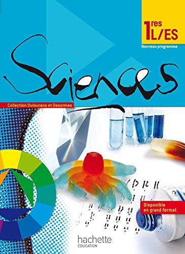 9782011355737: Sciences 1res L/ES - nouveau programme: Livre lve format compact
