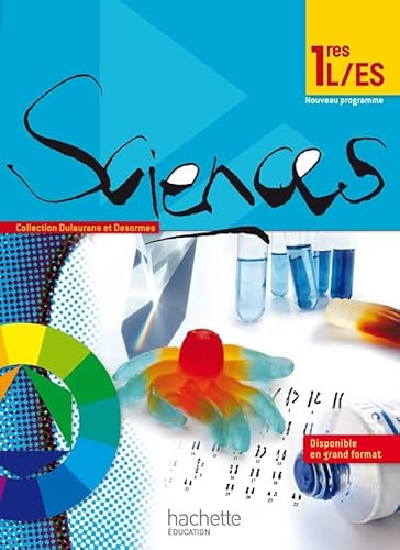 Imagen de archivo de Sciences 1res ES/L - Livre lve Format compact - Edition 2011 a la venta por Ammareal