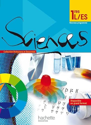Stock image for Sciences 1res ES/L - Livre lve Format compact - Edition 2011 for sale by Ammareal