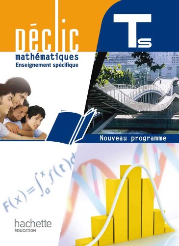 9782011355751: Dclic Maths Tle S spcifique - Livre lve Grand format - Edition 2012