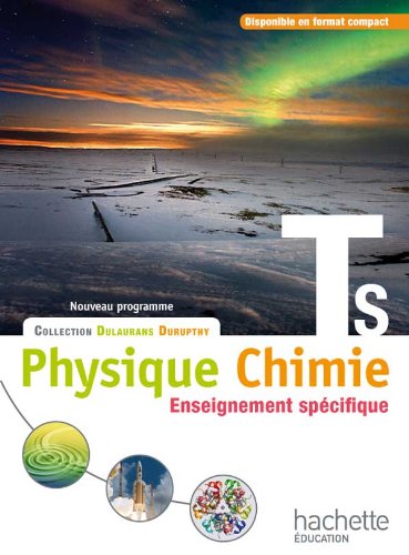 Beispielbild fr Physique-Chimie T S spcifique - Livre lve Grand format - Edition 2012 zum Verkauf von Ammareal
