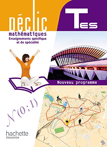 Stock image for Dclic Maths Tles ES spcifique et spcialit - Livre lve Grand format - Edition 2012 for sale by Ammareal