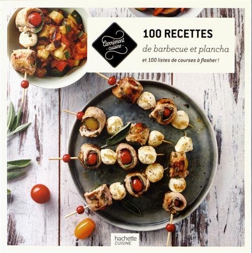 Beispielbild fr 100 Recettes Barbecue Et Plancha : Et 100 Listes De Courses  Flasher ! zum Verkauf von RECYCLIVRE