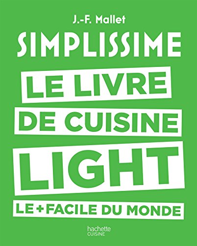 Beispielbild fr Simplissime: le livre de cuisine light le + facile du monde zum Verkauf von WorldofBooks