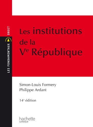 Beispielbild fr Les Institutions de la Ve Rpublique zum Verkauf von Ammareal