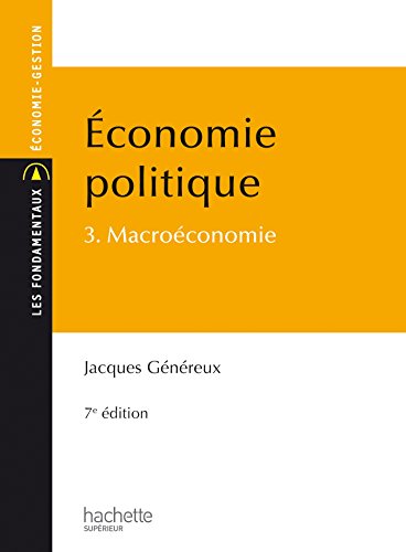 Beispielbild fr conomie politique - Tome 3 - Macroconomie zum Verkauf von Ammareal