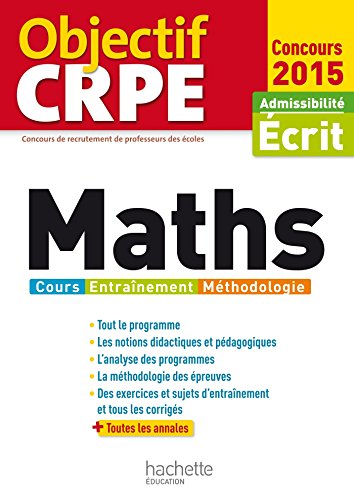 Beispielbild fr Objectif CRPE : Epreuves d'admissibilit Maths zum Verkauf von Ammareal