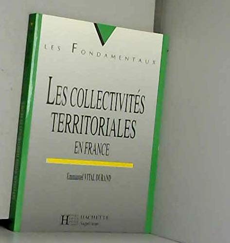 Beispielbild fr Les collectivits territoriales en France zum Verkauf von Livreavous