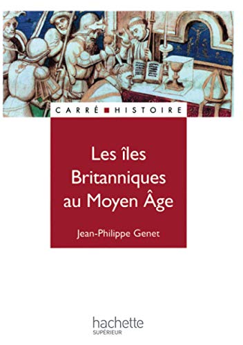 9782011449047: Les les Britanniques au Moyen ge (1485-1783)