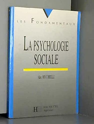 Beispielbild fr La psychologie sociale zum Verkauf von Ammareal