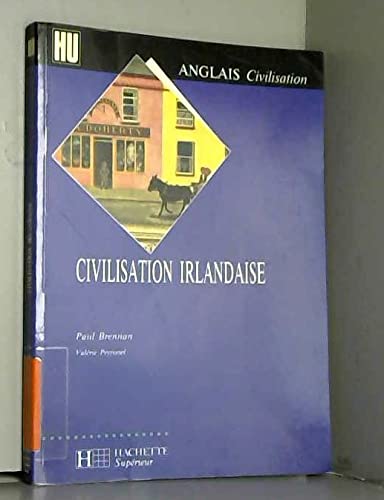 Beispielbild fr Civilisation irlandaise - Srie anglais civilisation - Edition actualise. zum Verkauf von Le-Livre