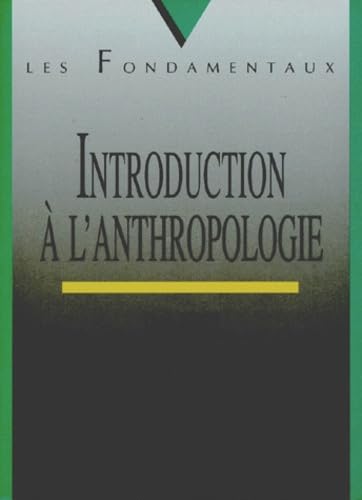 Beispielbild fr Introduction  l'anthropologie zum Verkauf von Ammareal