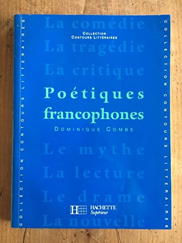 Beispielbild fr Poetiques Francophones zum Verkauf von Best and Fastest Books