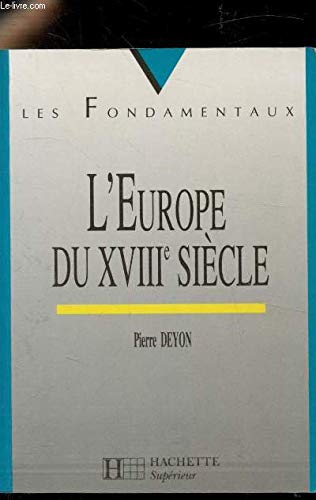 Beispielbild fr L'Europe du XVIIIe sicle zum Verkauf von Ammareal