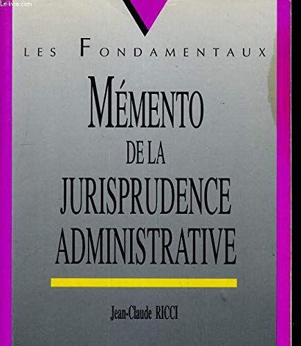 Stock image for Mmento de la jurisprudence administrative for sale by Ammareal