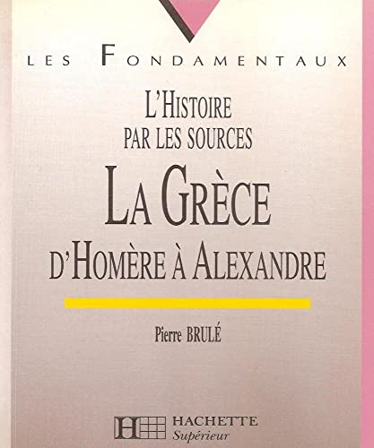 Stock image for La Grce d'Homre  Alexandre for sale by medimops