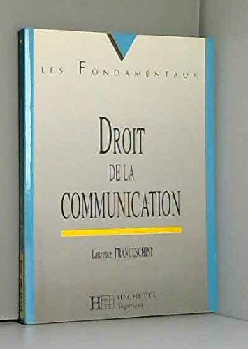 Stock image for DROIT DE LA COMMUNICATION for sale by LiLi - La Libert des Livres