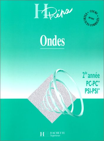 Stock image for Ondes: 2de anne PC-PC*, PSI-PSI* for sale by medimops