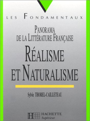 Stock image for Panorama de la Littrature Franaise : Ralisme et naturalisme for sale by Ammareal