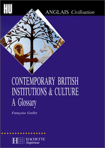 Stock image for Contemporary British Institutions and Culture : A Glossary for sale by medimops