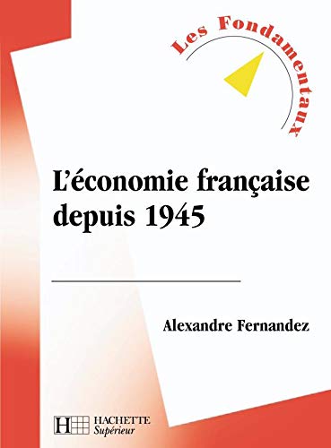 Stock image for L'conomie franaise depuis 1945 for sale by Ammareal