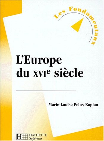Stock image for L'Europe du XVIe sicle, nouvelle dition for sale by Ammareal