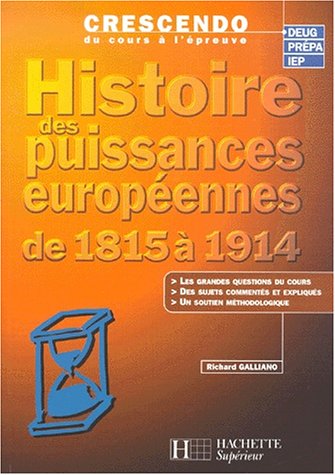 9782011453631: Histoire Des Puissances Europeennes De 1815 A 1914
