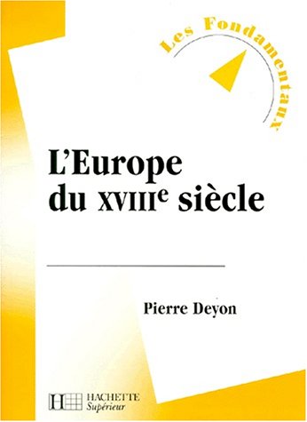 Stock image for L'Europe du XVIIIe sicle, nouvelle dition for sale by Ammareal
