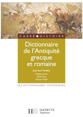9782011453877: Dictionnaire de l'Antiquit grecque et romaine