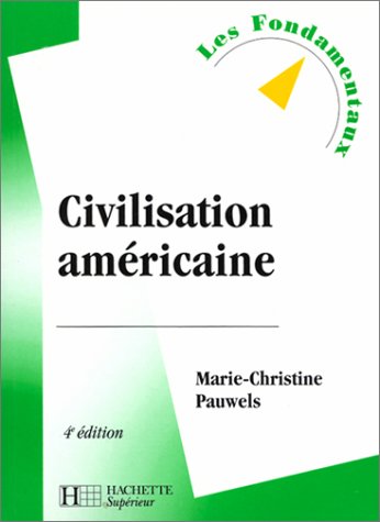 9782011455048: Civilisation amricaine, 4e dition