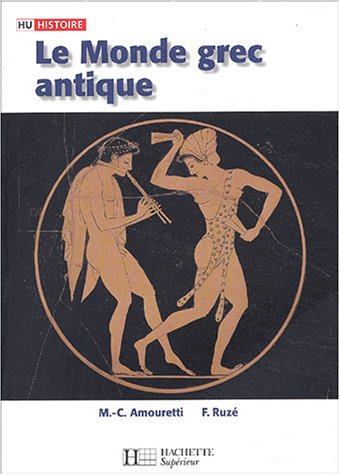 Beispielbild fr Le Monde grec antique zum Verkauf von medimops
