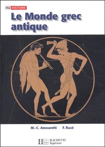 Imagen de archivo de Le Monde grec antique a la venta por medimops