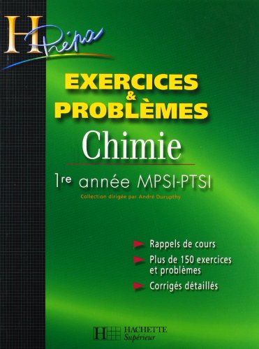 Stock image for Chimie 1re anne MPSI-PTSI : Exercices & problmes for sale by Ammareal