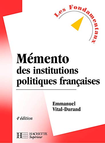 Beispielbild fr Mmento des institutions politiques franaises zum Verkauf von Ammareal