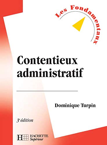 Beispielbild fr Contentieux administratif: 3e dition zum Verkauf von Ammareal