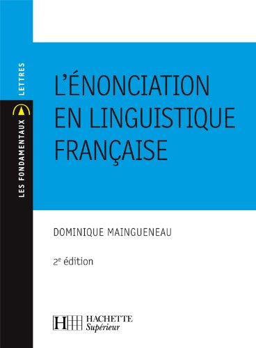 Stock image for L'nonciation en linguistique franaise for sale by Ammareal