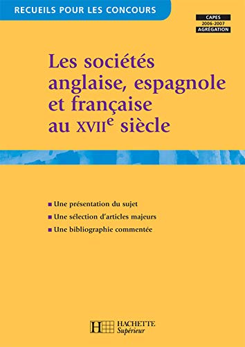 9782011457585: Les socits anglaise, espagnole et franaise au XVIIe sicle