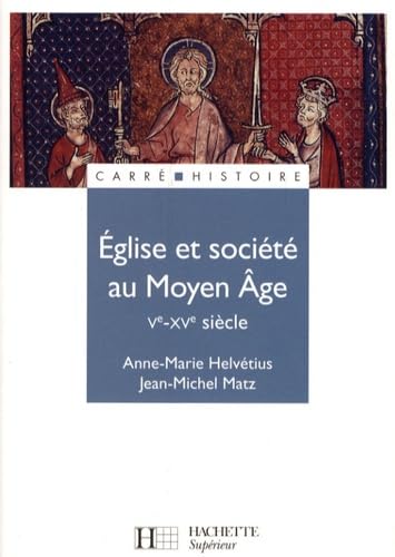 9782011457653: Eglise et socit au Moyen Age (Ve-XVe sicle)